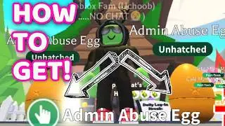 How to Get ADMIN ABUSE EGGS in Adopt Me! 