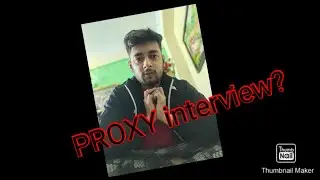 Proxy Interviews | Should I go for it🤔🤔 