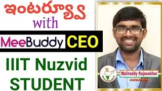 AP IIIT Nuzvid Student CEO of Mee Buddy Interview