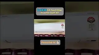 Daikin 1.5 Ton 5 Star Inverter Split AC || Powerful AC 👍 