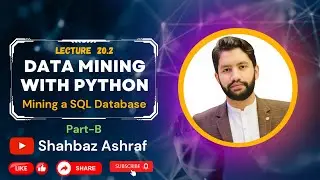 20.2 Mining a SQL Database - Part-B | Data mining with Python in English 