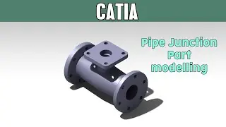CATIA part tutorials for beginners #12 | Pipe Junction