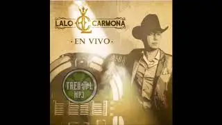 Amor Prisionero - Lalo Carmona (En Vivo 2017)
