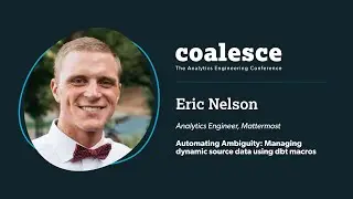 Automating Ambiguity  Managing dynamic source data using dbt macros