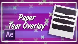 How to Make a Paper Tear Overlay + Download || After Effects [Tutorial]