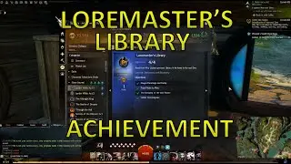 GW2 - Loremaster's Library Achievement ("Diplomacy and Discovery" Chapter)