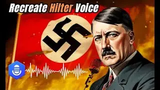 Hitler AI voice generator | Restore The Voice of Historical Figure Adolf Hitler