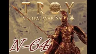 TOTAL WAR Saga:TROY №64 прохождение за Гектора на русском (высокий уровень сложности)