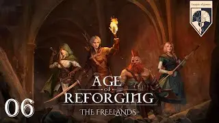Age of Reforging: The Freelands. Part 6: Bards and the Mage.