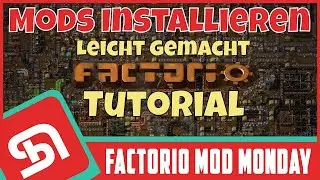 FACTORIO | Tutorial | Mods installieren