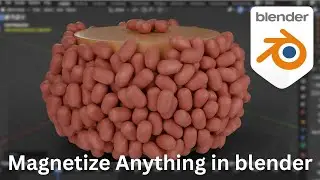 Magnetizing Objects in Blender| How to Create Attraction Animations