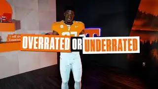 Overrated or Underrated? | Tennessee Football