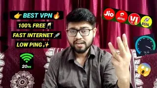 Best Free VPN 2024 For Fast Internet & Low Ping | Best VPN | Free VPN | Top VPN, New VPN,Fastest VPN