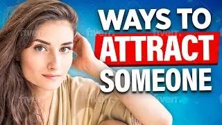 Do This to Instantly Attract Someone