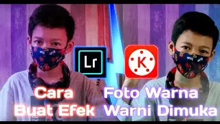 Tutorial Cara Edit Foto Ungu Merah Di wajah Di Aplikasi Kinemaster Dan Lightingroom