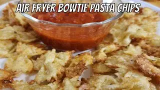 How to make Air Fryer Bow Tie Pasta Chips - Bowtie Pasta Recipe