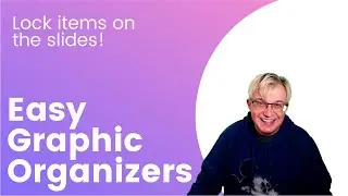 Creating Graphic Organizers in Google Slides