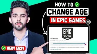 How To Change Age On Epic Games Account 2023