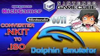 🎮 DOLPHIN EMULATOR - Extenção .NKIT.ISO para .ISO - CONVERTER IMAGEM