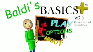 My first Baldi video in 6 years...