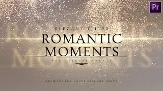 Golden Glitter Titles for Premiere Pro | MOGRT [ perfect for special event film or wedding trailer ]