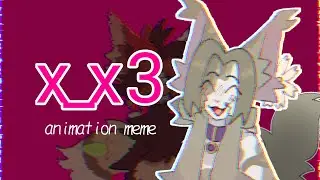 (FW) x_x3 / animation meme/ Echo