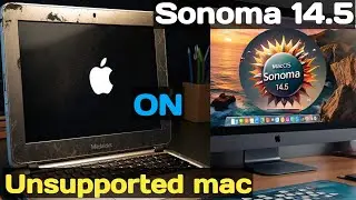 Updating macos sonoma 14.5 in unsupported mac | 