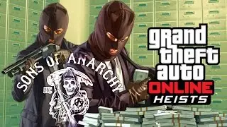 GTA Online - Ограбления 2 (Сыны Анархии)