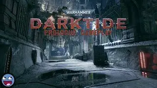 Warhammer 40,000: Darktide [Pre-Order BETA] Prologue Gameplay (PC)