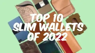 TOP 10 Slim Wallets (2022 Guide)