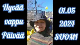 Vappu Päivää 01.05.2024