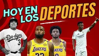 Adiós Fernando Valenzuela, LeBron y su Hijo en la NBA, y Remontada del Real Madrid en la Champions.