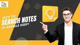 How to Search Notes in Google Keep?