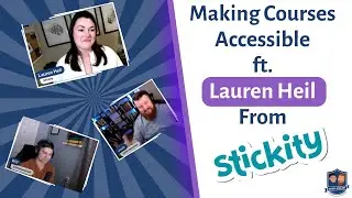 141 | Unlocking Course Clarity: How to Make Your Content Accessible with Expert Lauren from Stickity