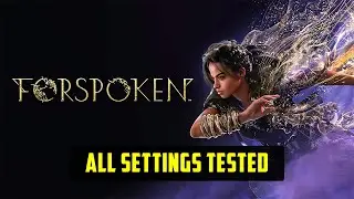 Forspoken Performance Optimization Guide + Optimized Settings
