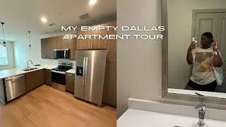 My Empty Dallas Apartment Tour 🏙✨