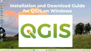 Installation Guide for QGIS for Windows 11