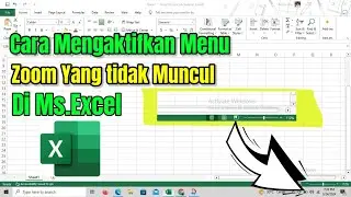 Cara Mengaktifkan Menu Zoom yang Tidak Muncul di Excel