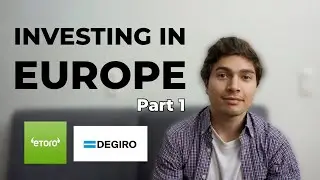 How to Invest in EUROPE (Etoro vs. Degiro)