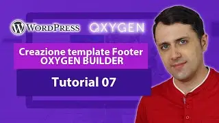 Creazione del template Footer per tutto il sito [Sito WP VELOCE con Oxygen builder] - Tutorial 07
