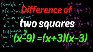 Factoring a difference of two squares||Quadratic equations