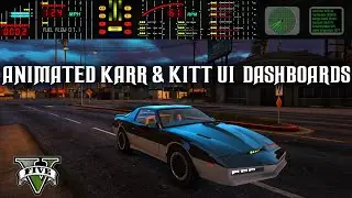 UI KARR Dashboard & S1KITT Dashboard for the Knight Rider Mod in GTA5