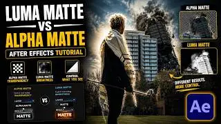 Luma Matte vs Alpha Matte Explained (After Effects — Finally Made Simple)