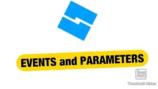 EVENTS and PARAMETERS!