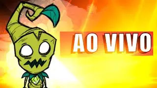 Meu mundo de Wormwood! - Don't Starve Together