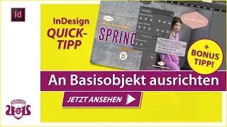 An Basisobjekt ausrichten – InDesign QUICK-TIPP