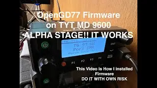 Alpha version of OpenGD77 install to TYT MD-9600