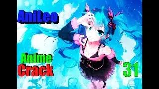 Аниме приколы под музыку~(^_^)~ #31 (Anime crack)Coub anime