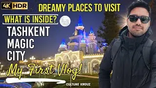 | My First Vlog | Tashkent Magic City Park | Uzbekistan Travel | Tashkent City | #culturekrouz