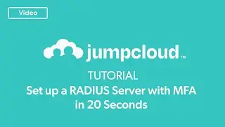 How to Set Up a RADIUS Server With MFA In 20 Seconds Using JumpCloud